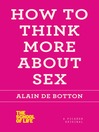 Cover image for How to Think More About Sex